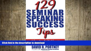 READ THE NEW BOOK 129 Seminar Speaking Success Tips FREE BOOK ONLINE