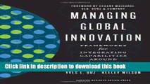 [PDF] Managing Global Innovation: Frameworks for Integrating Capabilities around the World Full