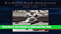 Download The Cleveland Indians: The Cleveland Press Years,  1920-1982  (OH)  (Images of Baseball)