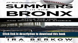 Download Summers in the Bronx: Attila the Hun and Other Yankee Stories E-Book Online