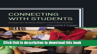 [Fresh] Connecting with Students: Strategies for Building Rapport with Urban Learners New Ebook