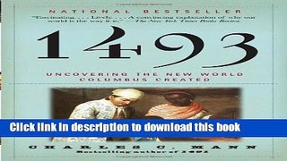 [Popular] Books 1493: Uncovering the New World Columbus Created Free Online