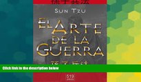 Must Have  El Arte de la Guerra. El tratado militar mÃ¡s antiguo (Translated) (Spanish Edition)