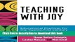 [Fresh] Teaching with Joy: Educational Practices for the Twenty-First Century New Ebook