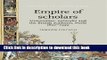 [Popular Books] Empire of Scholars: Universities, Networks and the British Academic World,