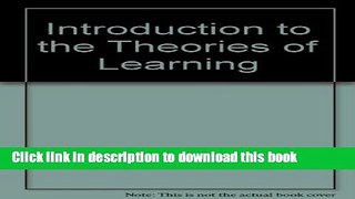 Ebooks Introduction to the Theories of Learning Free Book