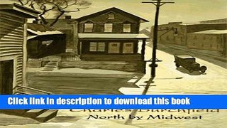 [Popular] Books Paintings of Charles Burchfield: North by Midwest Free Online