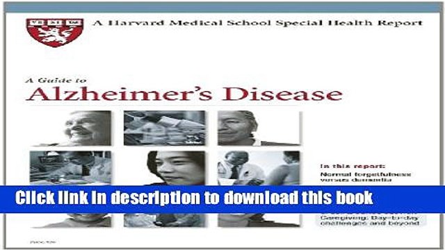 [PDF] Harvard Medical School A Guide to Alzheimer s Disease (Harvard Medical School Special Health