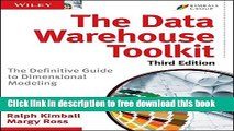 Download The Data Warehouse Toolkit: The Definitive Guide to Dimensional Modeling E-Book Free