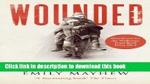 [PDF] Wounded: From Battlefield to Blighty, 1914-1918 E-Book Free