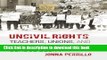 [Popular Books] Uncivil Rights: Teachers, Unions, and Race in the Battle for School Equity Full