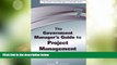 Big Deals  The Government Manager s Guide to Project Management (The Government Manager s
