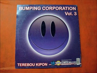 BUMPING CORPORATION VOL 3.(TEREBOU KIPON.(R MIX.)(12''.)(2004.)