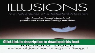 [Popular] Books Illusions: The Adventures of a Reluctant Messiah Free Online