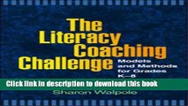 [Fresh] The Literacy Coaching Challenge: Models and Methods for Grades K-8 (Solving Problems in