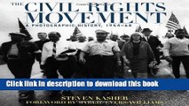 Download The Civil Rights Movement: A Photographic History, 1954-68 Book Online