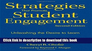 Ebooks Strategies That Promote Student Engagement: Unleashing the Desire to Learn Free Book