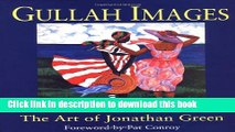 Ebook Gullah Images: The Art of Jonathan Green Full Online