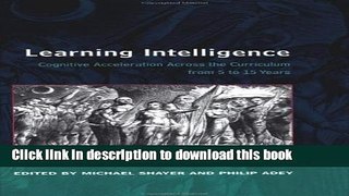 Ebooks Learning Intelligence: Cognitive Acceleration Across the Curriculum from 5 to 15 Years