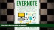 DOWNLOAD Evernote: How to Use Evernote to Organize Your Day, Supercharge Your Life and Get More