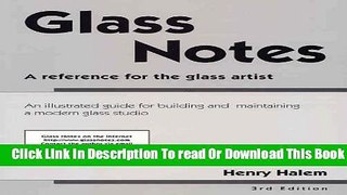 [Reading] Glass Notes: A Reference for the Glass Artist Ebooks Online