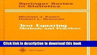 [Popular Books] Test Equating: Methods and Practices (Springer Series in Statistics) Free