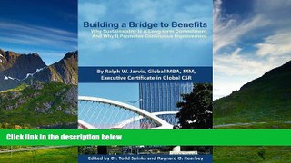 READ FREE FULL  Building a Bridge to Benefits: Why Sustainability Is A Long-term Commitment  And