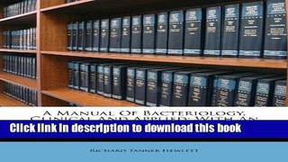 [PDF] A Manual Of Bacteriology, Clinical And Applied: With An Appendix On Bacterial Remedies   C