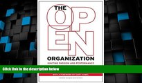 Big Deals  The Open Organization: Igniting Passion and Performance  Free Full Read Best Seller