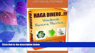 Full [PDF] Downlaod  HAGA DINERO VENDIENDO BASURA PLASTICA (Spanish Edition)  READ Ebook Online Free