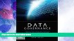 Big Deals  Data Governance: How to Design, Deploy and Sustain an Effective Data Governance Program