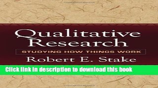 [Popular Books] Qualitative Research: Studying How Things Work Full