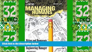 Big Deals  Managing Humans: Biting and Humorous Tales of a Software Engineering Manager  Best