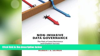 Must Have PDF  Non-Invasive Data Governance  Free Full Read Best Seller