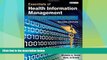 Must Have  Essentials of Health Information Management: Principles and Practices, 2nd Edition