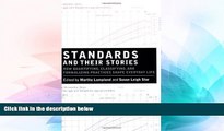 Must Have  Standards and Their Stories: How Quantifying, Classifying, and Formalizing Practices