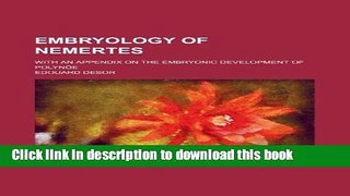 [PDF] Embryology of nemertes; with an appendix on the embryonic development of polynÃ¶e Free Online