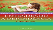 [Download] Entendendo a dependÃªncia: Liberte-se do Ã¡lcool e do cigarro (Cansou de viver ? Livro