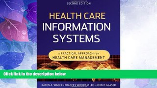 READ FREE FULL  Health Care Information Systems: A Practical Approach for Health Care Management