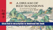 [Popular] Books A Dream of Red Mansions: As portrayed through the brush of Sun Wen Free Online