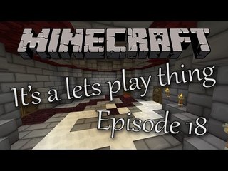 Teleporter | It's A Let's Play Thing | Ep.18 | Minecraft
