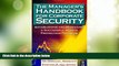 READ FREE FULL  The Manager s Handbook for Corporate Security: Establishing and Managing a