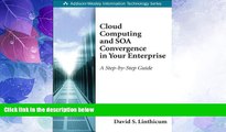 Big Deals  Cloud Computing and SOA Convergence in Your Enterprise: A Step-by-Step Guide  Free Full