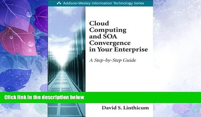 Big Deals  Cloud Computing and SOA Convergence in Your Enterprise: A Step-by-Step Guide  Free Full