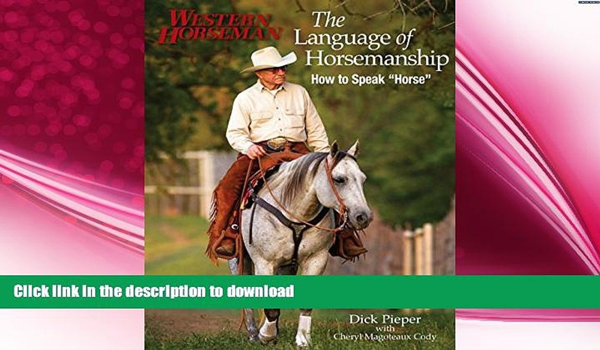 FREE PDF  Language of Horsemanship: How To Speak "Horse" (Western Horseman Books)  BOOK ONLINE