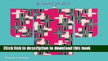[Popular] Books Kimono: The Art and Evolution of Japanese Fashion Free Online