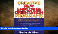 READ THE NEW BOOK Creative New Employee Orientation Programs: Best Practices, Creative Ideas, and