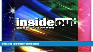 Must Have  Inside Out: Microsoft-In Our Own Words  READ Ebook Online Free