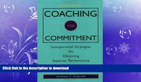 FAVORIT BOOK Coaching for Commitment: Interpersonal Strategies for Obtaining Superior Performance
