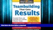 FAVORIT BOOK Teambuilding That Gets Results: Essential Plans and Activities for Creating Effective